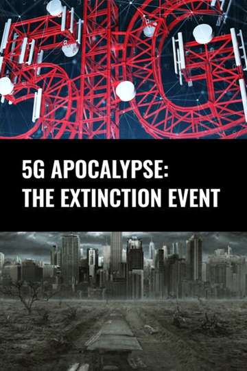 5G Apocalypse: The Extinction Event (2019)